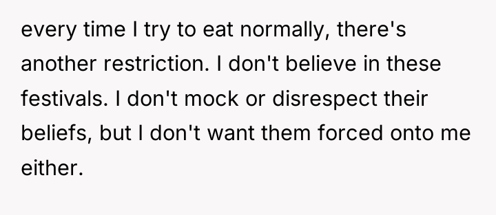every time I try to eat normally, there's another restriction....