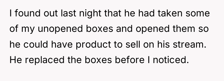 I found out last night that he had taken some...