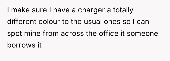 I make sure I have a charger a totally different...