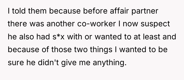 I told them because before affair partner there was another...