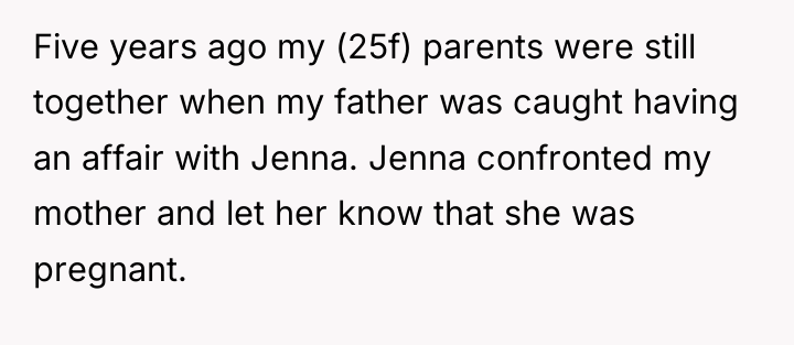 Five years ago my (25f) parents were still together when...