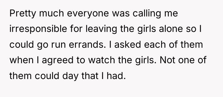 Pretty much everyone was calling me irresponsible for leaving the...