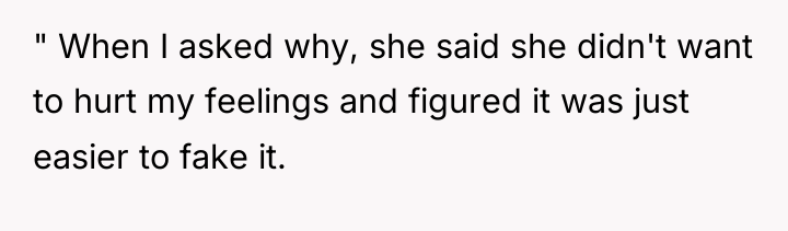 " When I asked why, she said she didn't want...