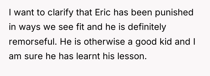 I want to clarify that Eric has been punished in...