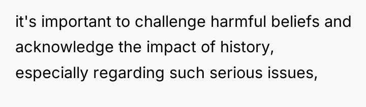 it's important to challenge harmful beliefs and acknowledge the impact...