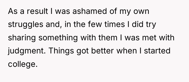 As a result I was ashamed of my own struggles...