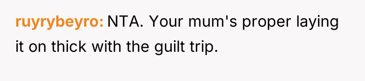 ruyrybeyro NTA. Your mum's proper laying it on thick with...