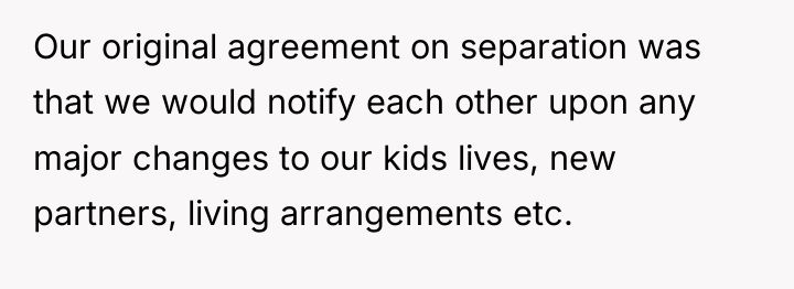 Our original agreement on separation was that we would notify...