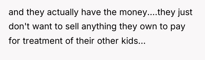 and they actually have the money....they just don't want to...