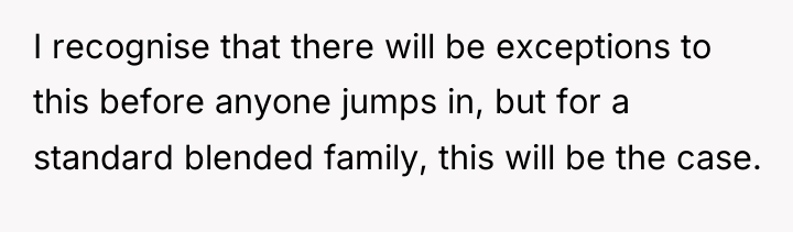 I recognise that there will be exceptions to this before...