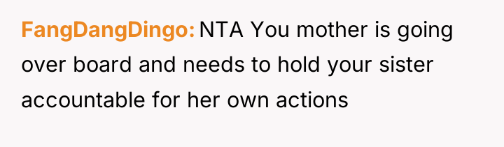 FangDangDingo NTA You mother is going over board and needs...
