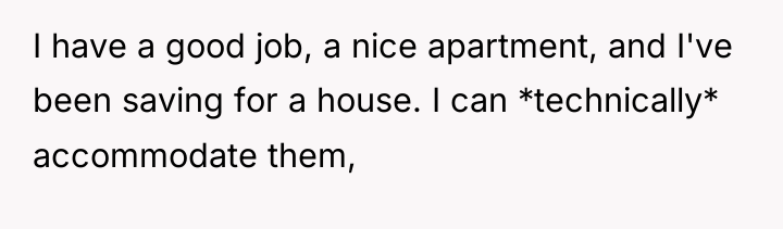I have a good job, a nice apartment, and I've...
