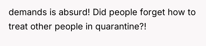 demands is absurd! Did people forget how to treat other...