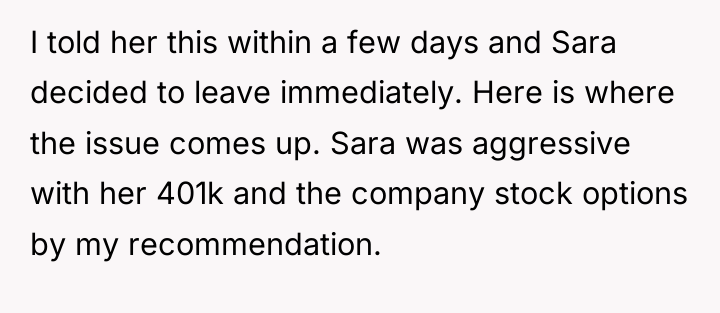 I told her this within a few days and Sara...