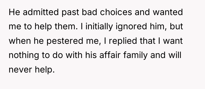 He admitted past bad choices and wanted me to help...