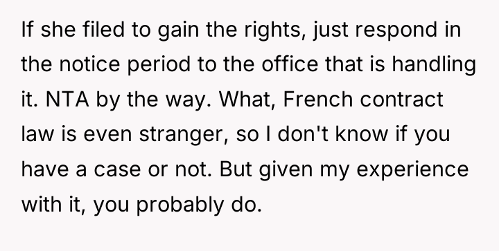 If she filed to gain the rights, just respond in...