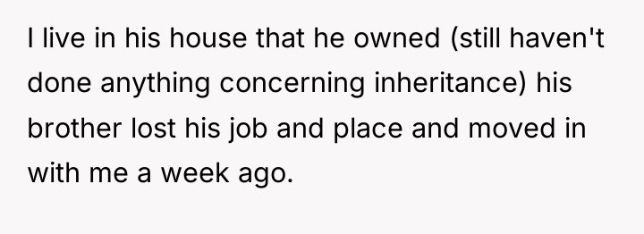 I live in his house that he owned (still haven't...