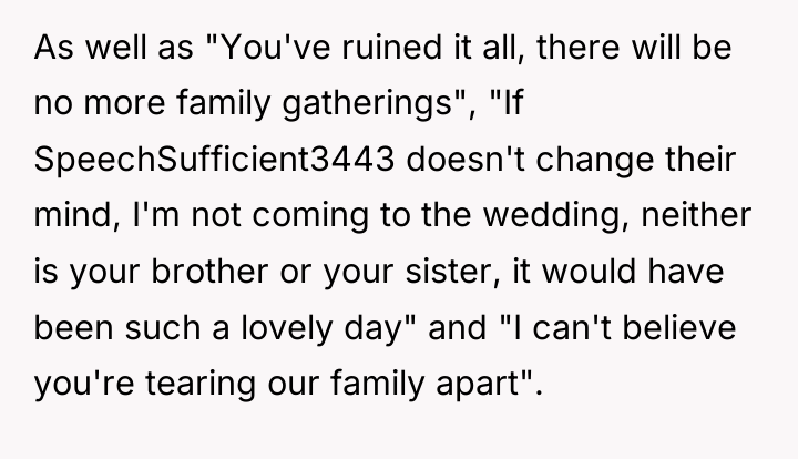 As well as "You've ruined it all, there will be...