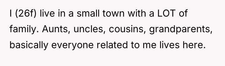 I (26f) live in a small town with a LOT...