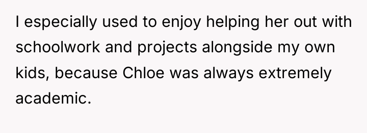 I especially used to enjoy helping her out with schoolwork...