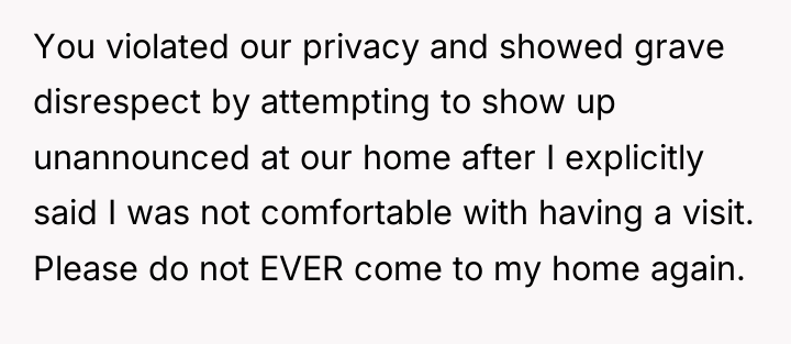 You violated our privacy and showed grave disrespect by attempting...