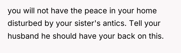 you will not have the peace in your home disturbed...