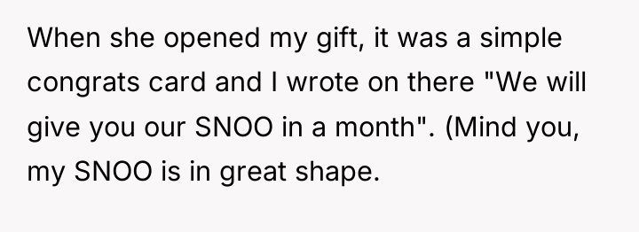 When she opened my gift, it was a simple congrats...