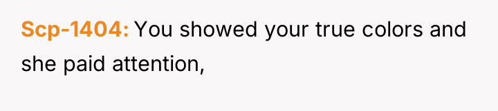 Scp-1404 You showed your true colors and she paid attention,