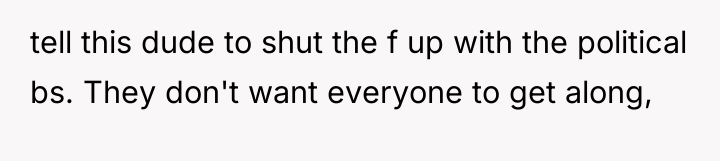 tell this dude to shut the f up with the...