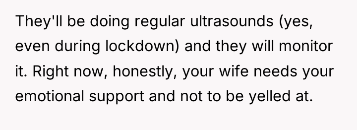 They'll be doing regular ultrasounds (yes, even during lockdown) and...