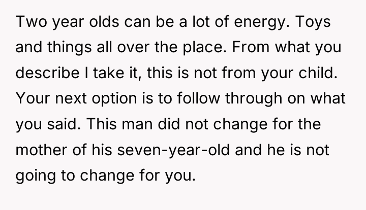 Two year olds can be a lot of energy. Toys...
