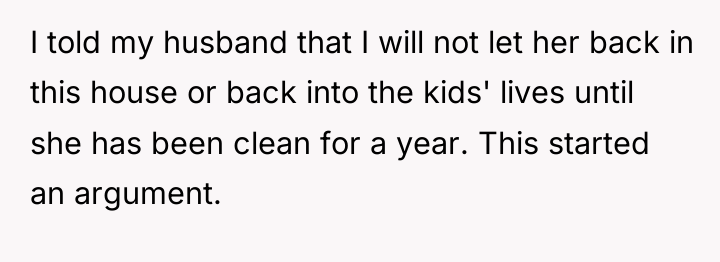 I told my husband that I will not let her...