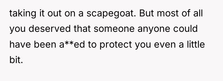 taking it out on a scapegoat. But most of all...
