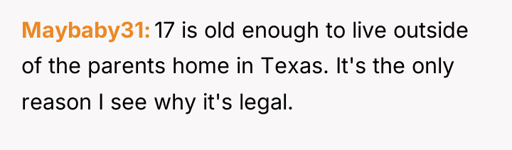 Maybaby31 17 is old enough to live outside of the...