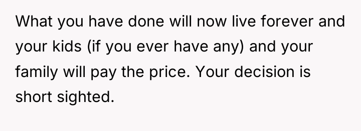 What you have done will now live forever and your...