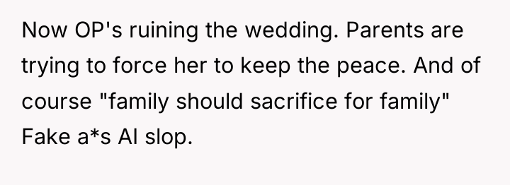 Now OP's ruining the wedding. Parents are trying to force...