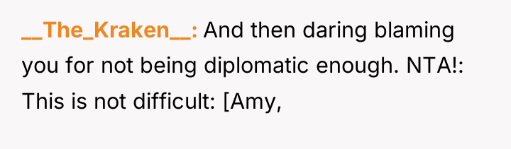 __The_Kraken__ And then daring blaming you for not being diplomatic...