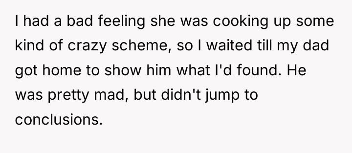I had a bad feeling she was cooking up some...