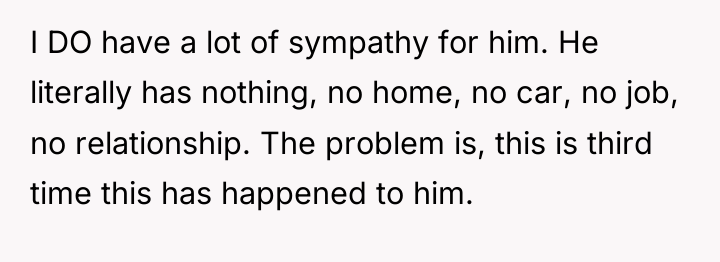I DO have a lot of sympathy for him. He...