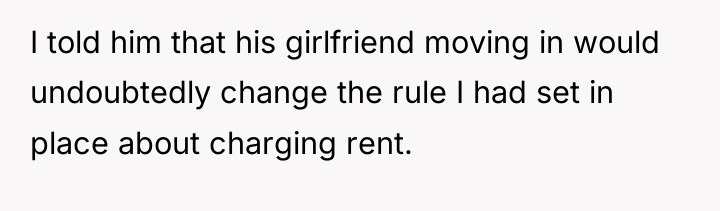 I told him that his girlfriend moving in would undoubtedly...