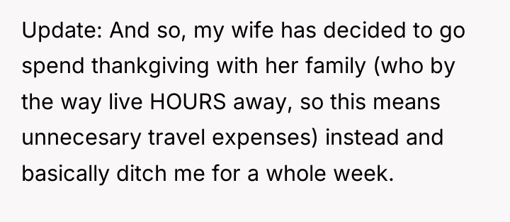 Update: And so, my wife has decided to go spend...