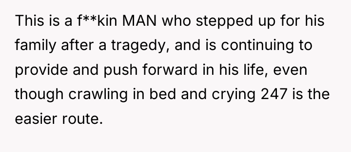 This is a f**kin MAN who stepped up for his...