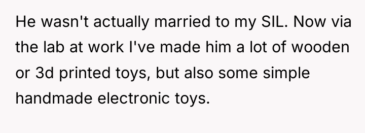 He wasn't actually married to my SIL. Now via the...