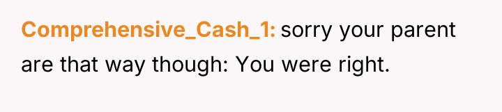 Comprehensive_Cash_1 sorry your parent are that way though: You were...