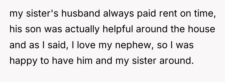 my sister's husband always paid rent on time, his son...