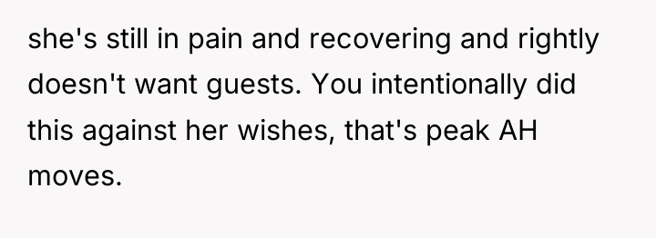 she's still in pain and recovering and rightly doesn't want...