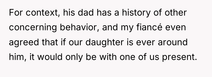 For context, his dad has a history of other concerning...