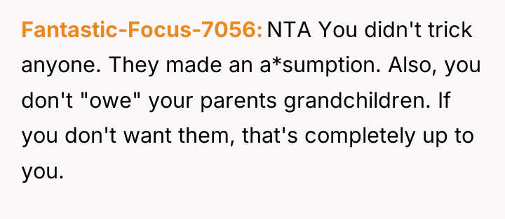 Fantastic-Focus-7056 NTA You didn't trick anyone. They made an a*sumption....