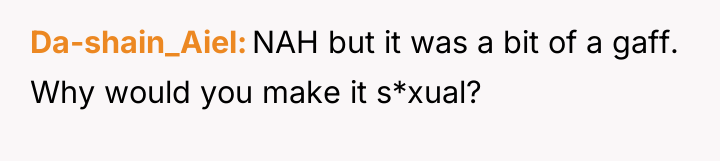 Da-shain_Aiel NAH but it was a bit of a gaff....