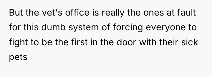 But the vet's office is really the ones at fault...